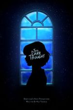 Watch This Dark Thought (Short 2019) M4ufreemovies