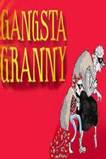Watch Gangsta Granny M4ufreemovies