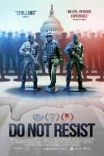 Watch Do Not Resist M4ufreemovies