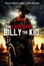 Watch The Last Days of Billy the Kid M4ufreemovies
