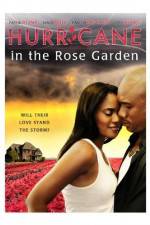 Watch Hurricane in the Rose Garden M4ufreemovies