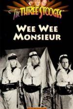 Watch Wee Wee Monsieur M4ufreemovies