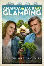 Watch Amanda & Jack Go Glamping M4ufreemovies