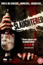 Watch Slaughtered M4ufreemovies