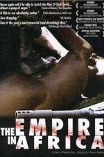 Watch The Empire in Africa M4ufreemovies