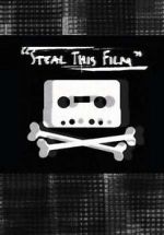 Watch Steal This Film (Short 2006) M4ufreemovies