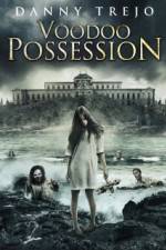 Watch Voodoo Possession M4ufreemovies