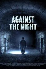 Watch Against the Night M4ufreemovies