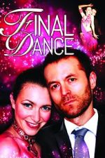 Watch Final Dance M4ufreemovies