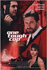 Watch One Tough Cop M4ufreemovies