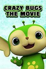 Watch Crazy Bugs: The Movie M4ufreemovies