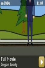 Watch Dregs of Society M4ufreemovies