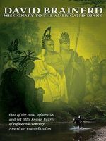Watch David Brainerd: Missionary to the American Indians M4ufreemovies