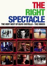 Watch The Right Spectacle: The Very Best of Elvis Costello - The Videos M4ufreemovies
