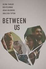 Watch Between Us M4ufreemovies