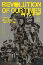 Watch Revolution of Our Times M4ufreemovies