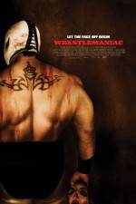Watch Wrestlemaniac (El Mascarado Massacre) M4ufreemovies