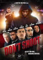 Watch Don\'t Shoot M4ufreemovies
