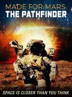 Watch Made for Mars: The Pathfinder M4ufreemovies