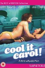 Watch Cool It Carol M4ufreemovies