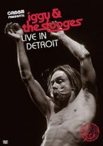Watch Iggy & the Stooges: Live in Detroit M4ufreemovies