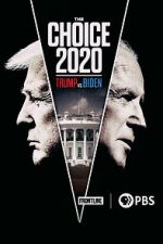 Watch The Choice 2020: Trump vs. Biden M4ufreemovies