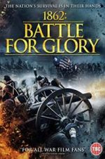 Watch 1862 : Battle For Glory M4ufreemovies