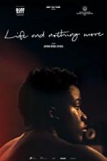Watch Life & Nothing More M4ufreemovies