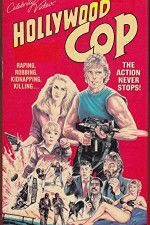 Watch Hollywood Cop M4ufreemovies