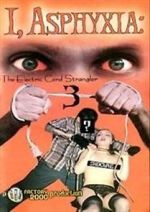 Watch I, Asphyxia: The Electric Cord Strangler III M4ufreemovies