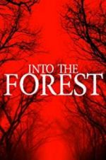 Watch Into the Forest M4ufreemovies