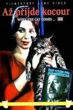 Watch Az prijde kocour (When the Cat Comes) M4ufreemovies