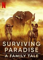 Watch Surviving Paradise: A Family Tale M4ufreemovies