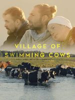 Watch Village of Swimming Cows M4ufreemovies