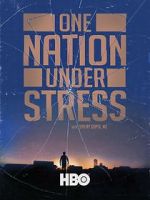 Watch One Nation Under Stress M4ufreemovies