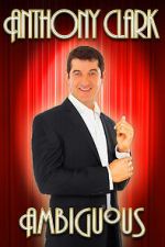 Watch Anthony Clark: Ambiguous M4ufreemovies