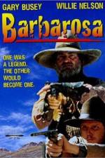 Watch Barbarosa M4ufreemovies