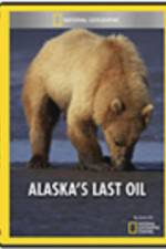 Watch Alaska\'s Last Oil M4ufreemovies