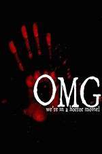 Watch OMG... We\'re in a Horror Movie M4ufreemovies