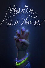 Watch Monster in a House M4ufreemovies