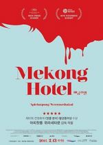 Watch Mekong Hotel M4ufreemovies