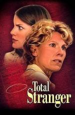 Watch Total Stranger M4ufreemovies
