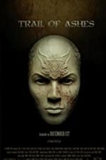 Watch Trail of Ashes M4ufreemovies