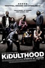 Watch Kidulthood M4ufreemovies