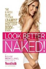 Watch Look Better Naked M4ufreemovies