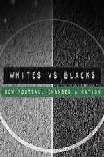Watch Whites Vs Blacks How Football Changed a Nation M4ufreemovies