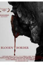 Watch Bloody Border M4ufreemovies