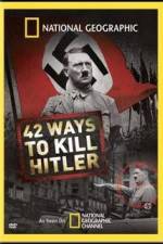 Watch National Geographic: 42 Ways to Kill Hitler M4ufreemovies