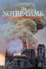 Watch Notre-Dame: Race Against the Inferno M4ufreemovies