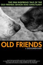 Watch Old Friends, A Dogumentary M4ufreemovies